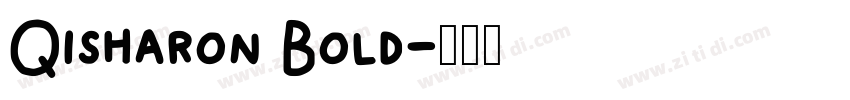 Qisharon Bold字体转换